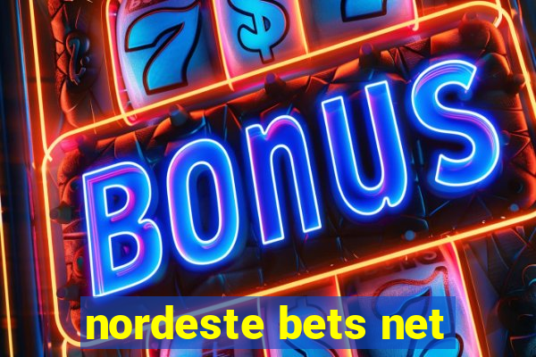 nordeste bets net